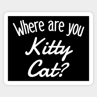 Where are you Kitty Cat? Sticker